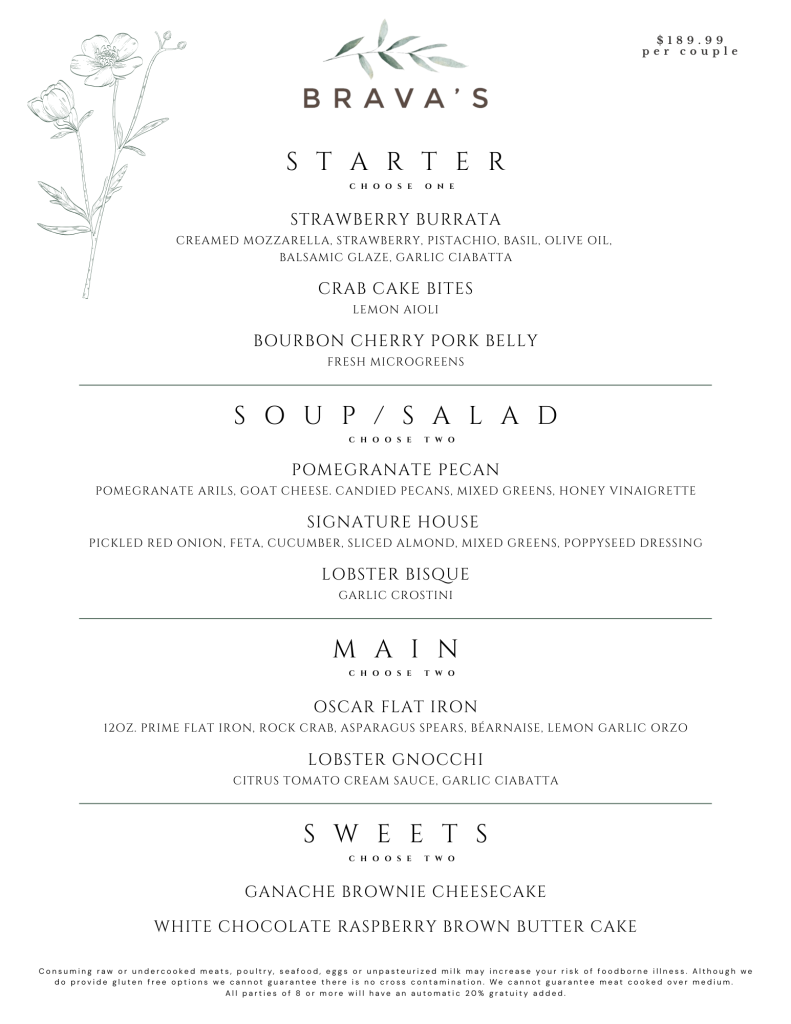 Valentine's Dinner at Brava's Valentine's Dinner at Brava's